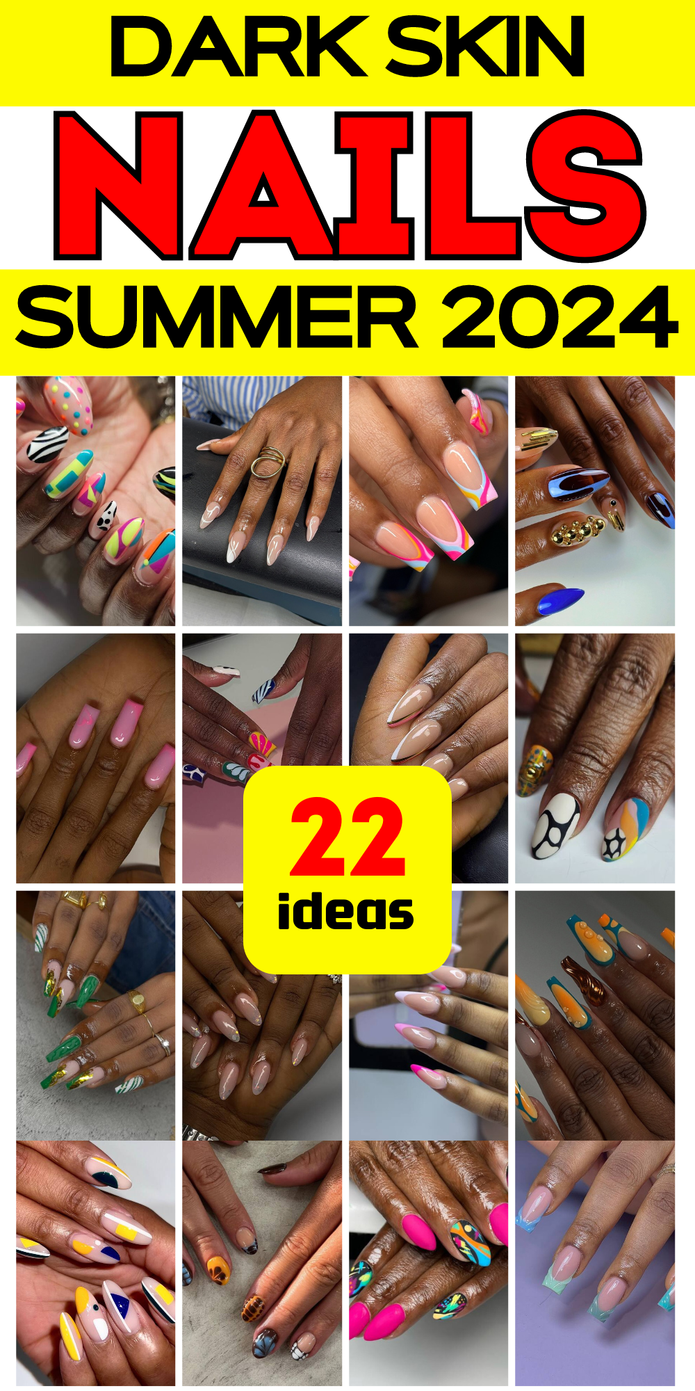 22 Stunning Summer Nail Designs for Dark Skin: Colorful and Elegant Ideas